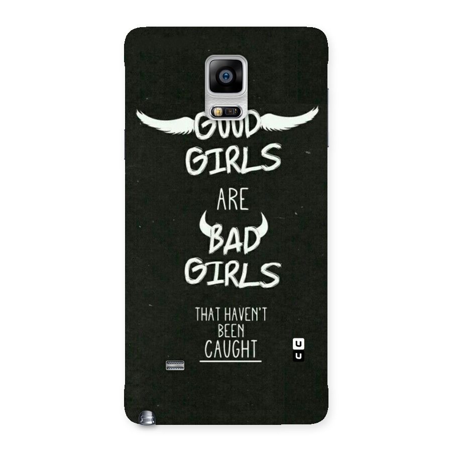 Good Bad Girls Back Case for Galaxy Note 4