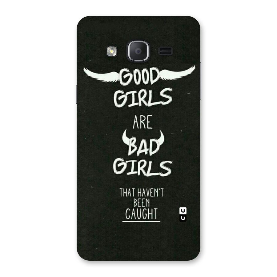 Good Bad Girls Back Case for Galaxy On7 2015
