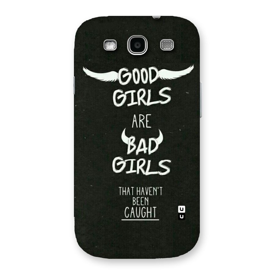 Good Bad Girls Back Case for Galaxy S3