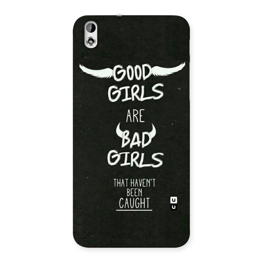 Good Bad Girls Back Case for HTC Desire 816g