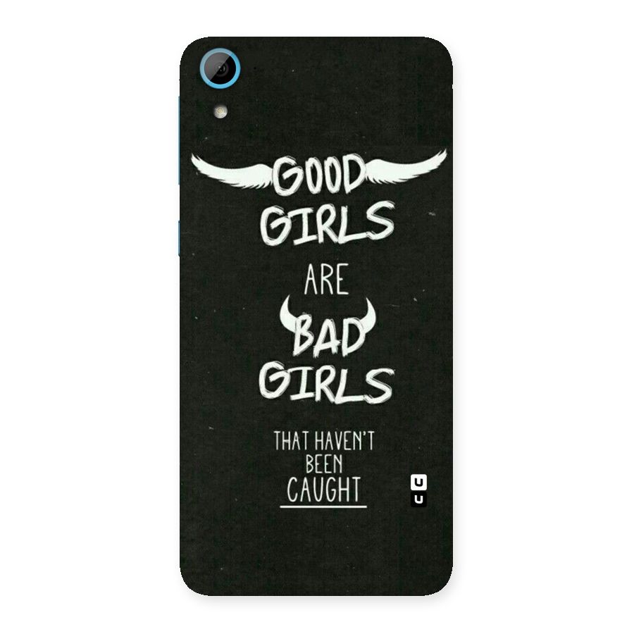 Good Bad Girls Back Case for HTC Desire 826