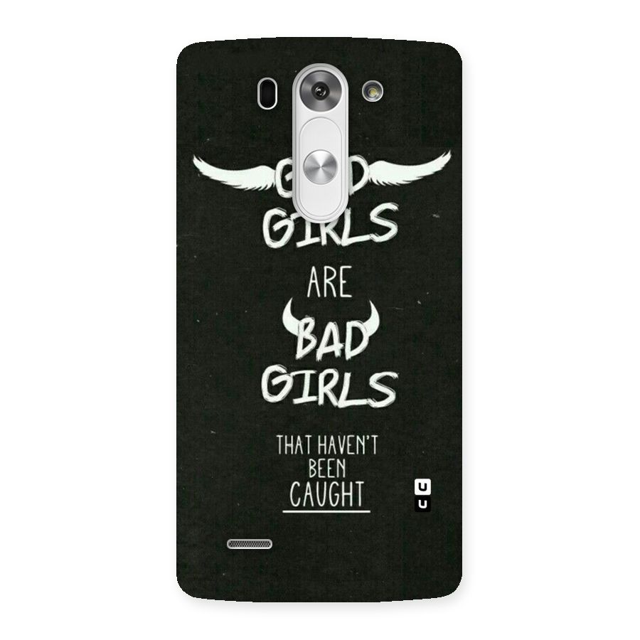 Good Bad Girls Back Case for LG G3 Beat