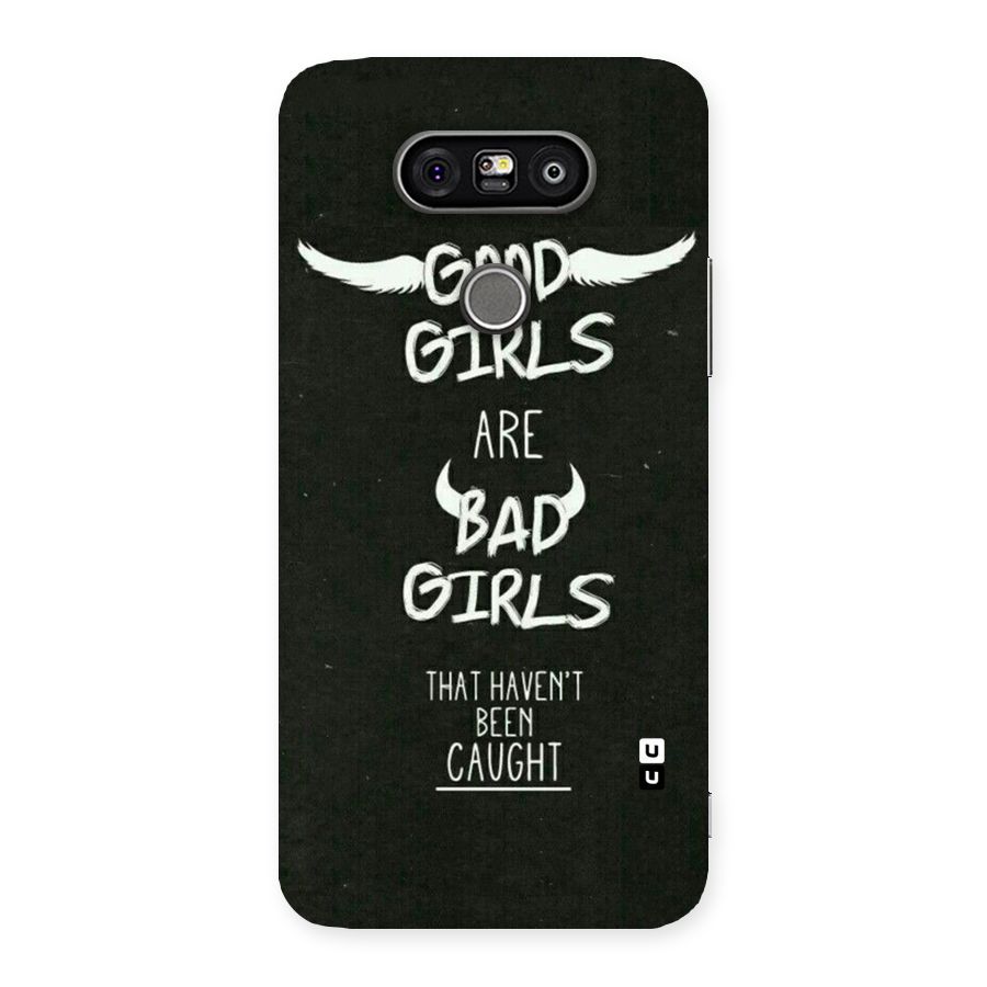 Good Bad Girls Back Case for LG G5