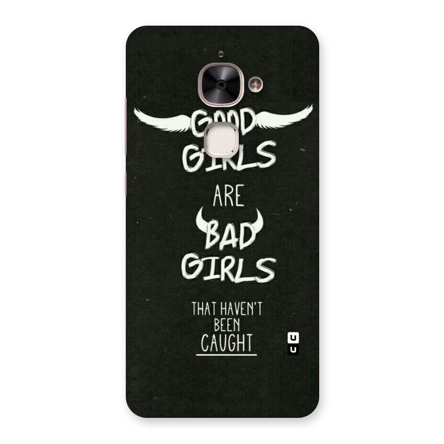 Good Bad Girls Back Case for Le 2