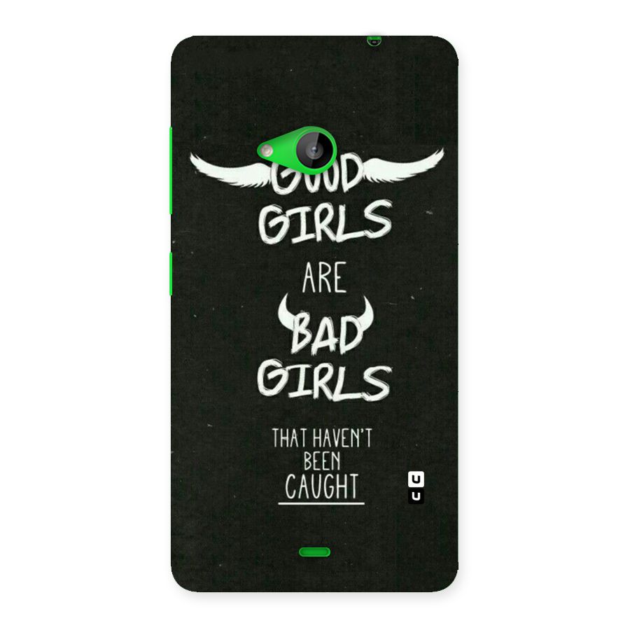 Good Bad Girls Back Case for Lumia 535