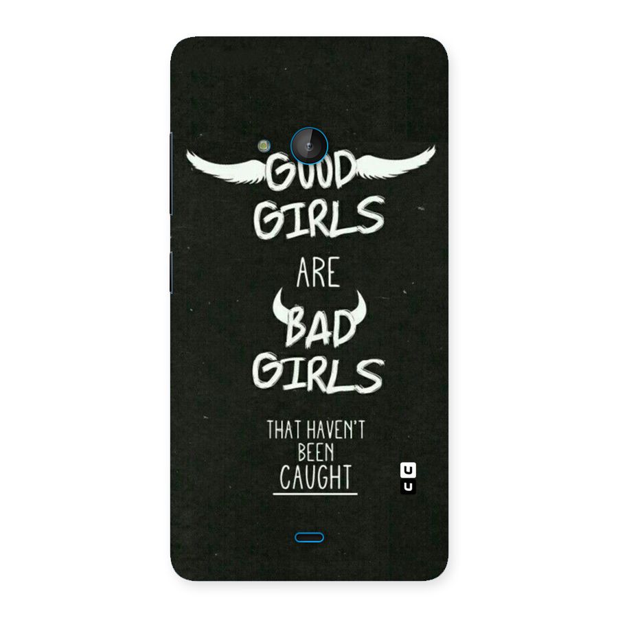 Good Bad Girls Back Case for Lumia 540
