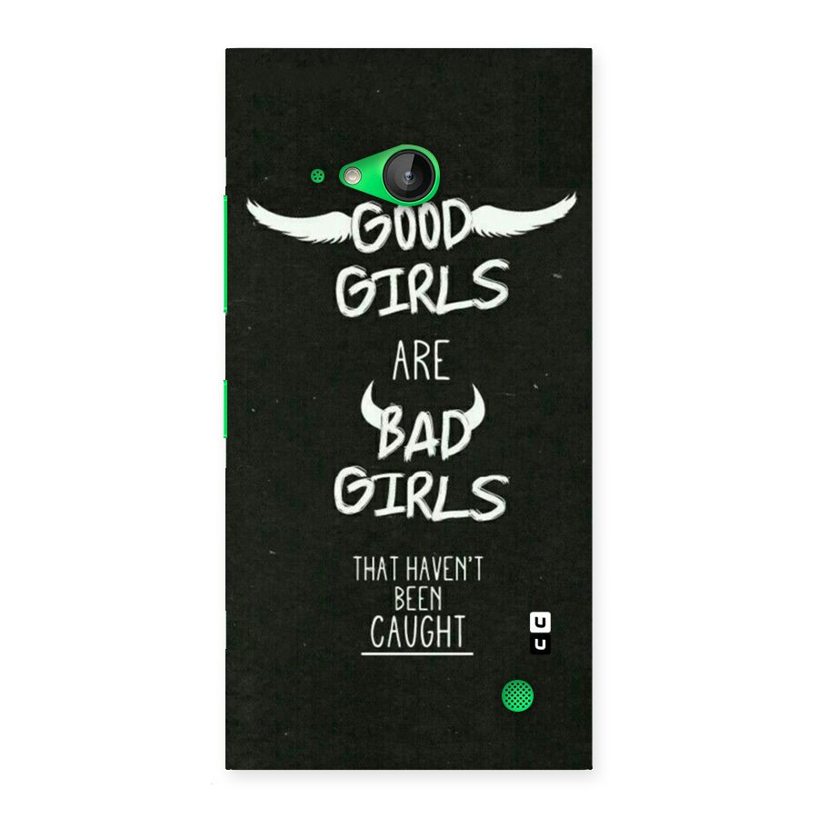 Good Bad Girls Back Case for Lumia 730