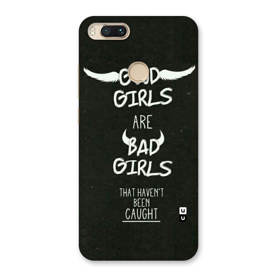 Good Bad Girls Back Case for Mi A1