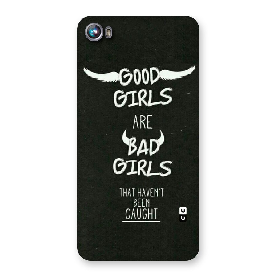 Good Bad Girls Back Case for Micromax Canvas Fire 4 A107