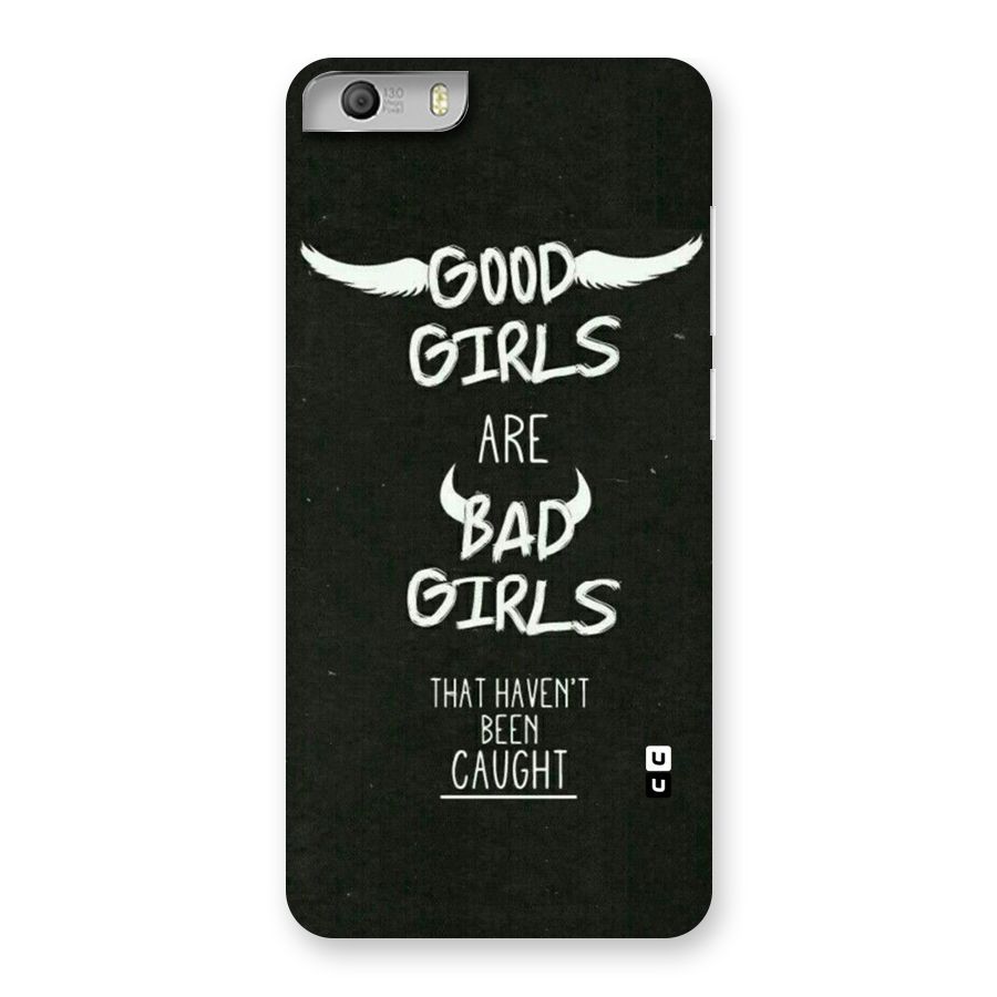 Good Bad Girls Back Case for Micromax Canvas Knight 2