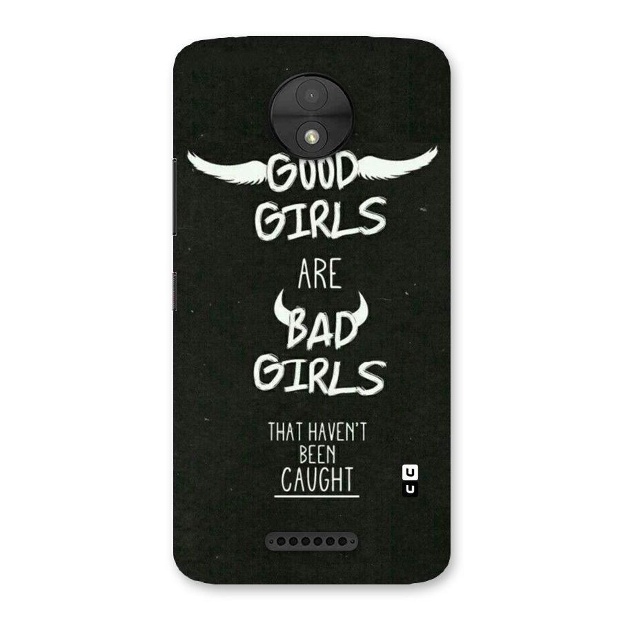 Good Bad Girls Back Case for Moto C