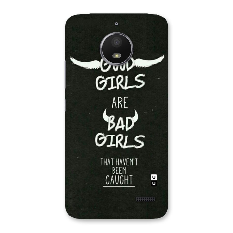 Good Bad Girls Back Case for Moto E4