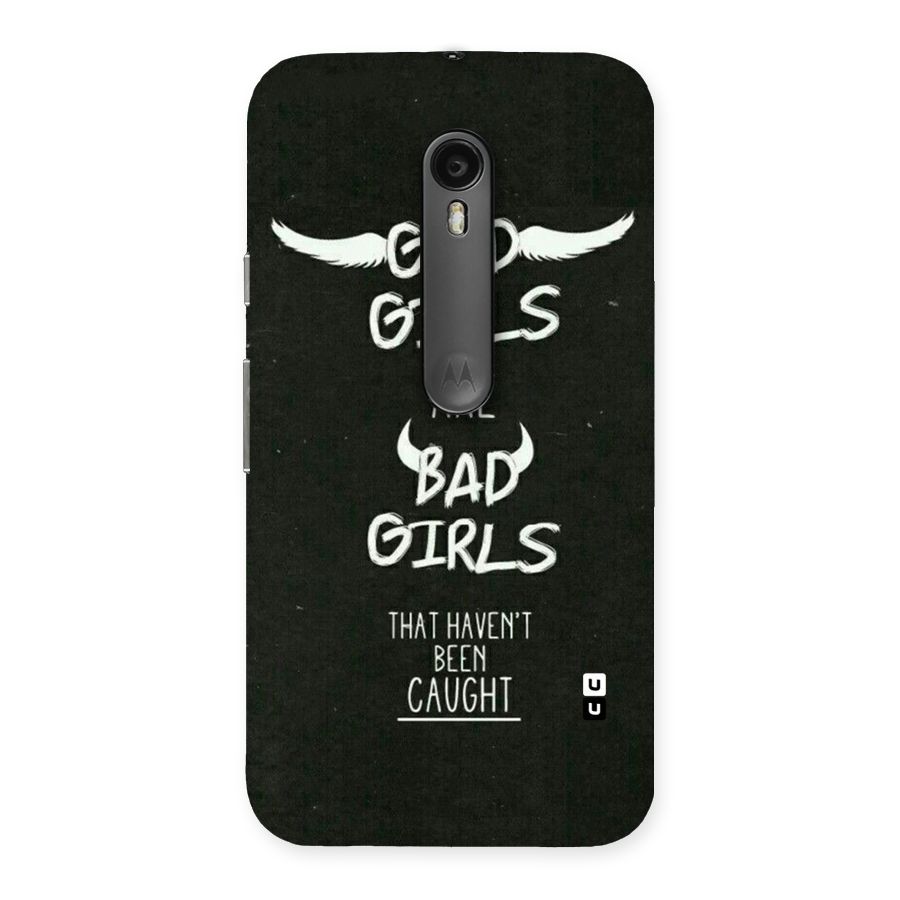 Good Bad Girls Back Case for Moto G3