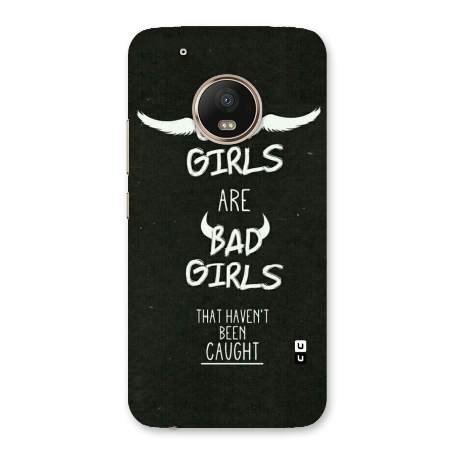 Good Bad Girls Back Case for Moto G5 Plus