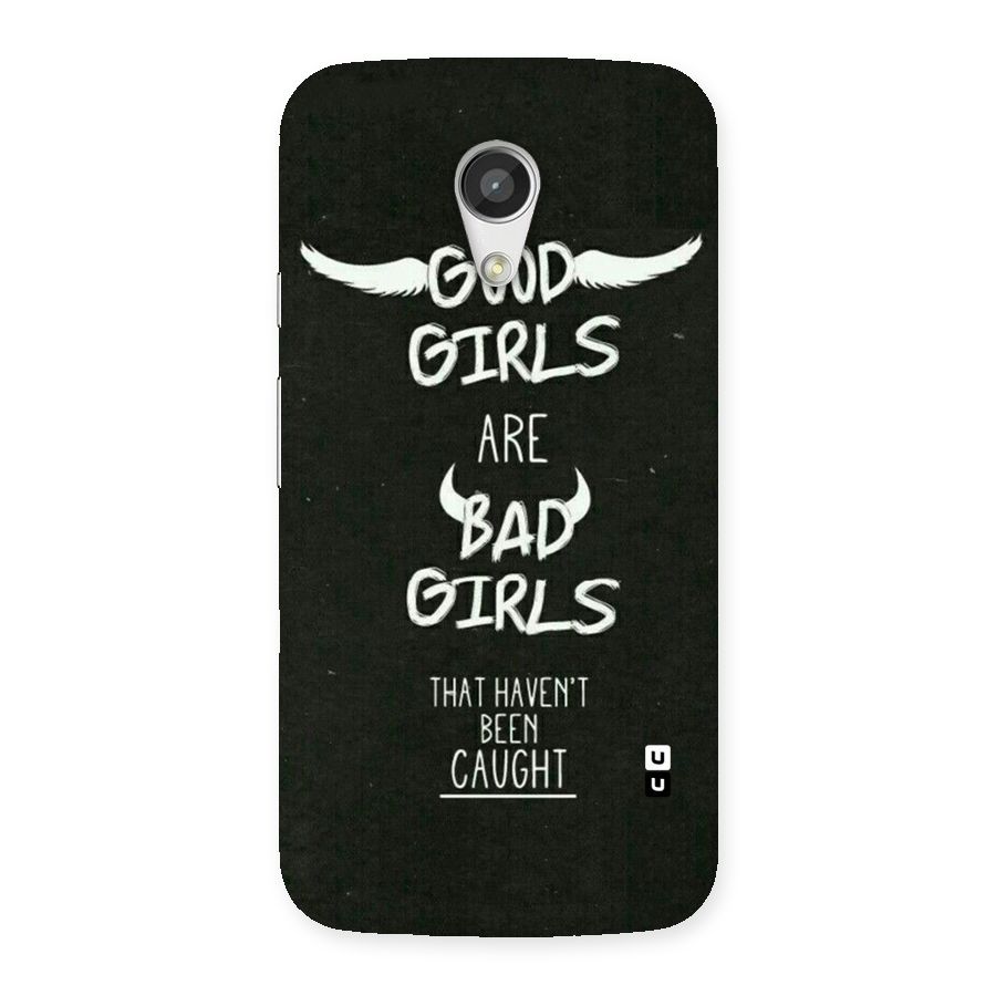 Good Bad Girls Back Case for Moto G 2nd Gen