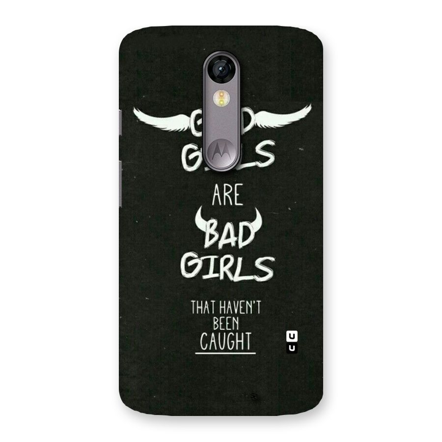 Good Bad Girls Back Case for Moto X Force