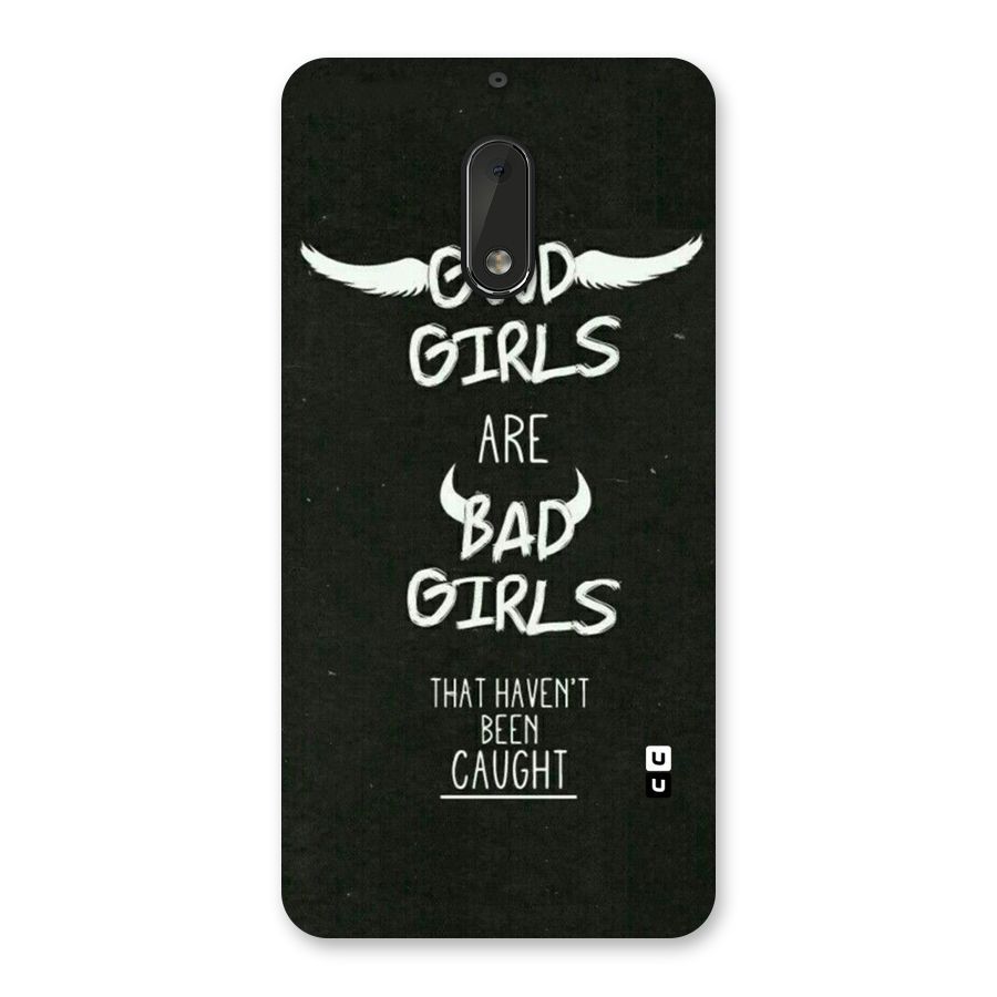 Good Bad Girls Back Case for Nokia 6