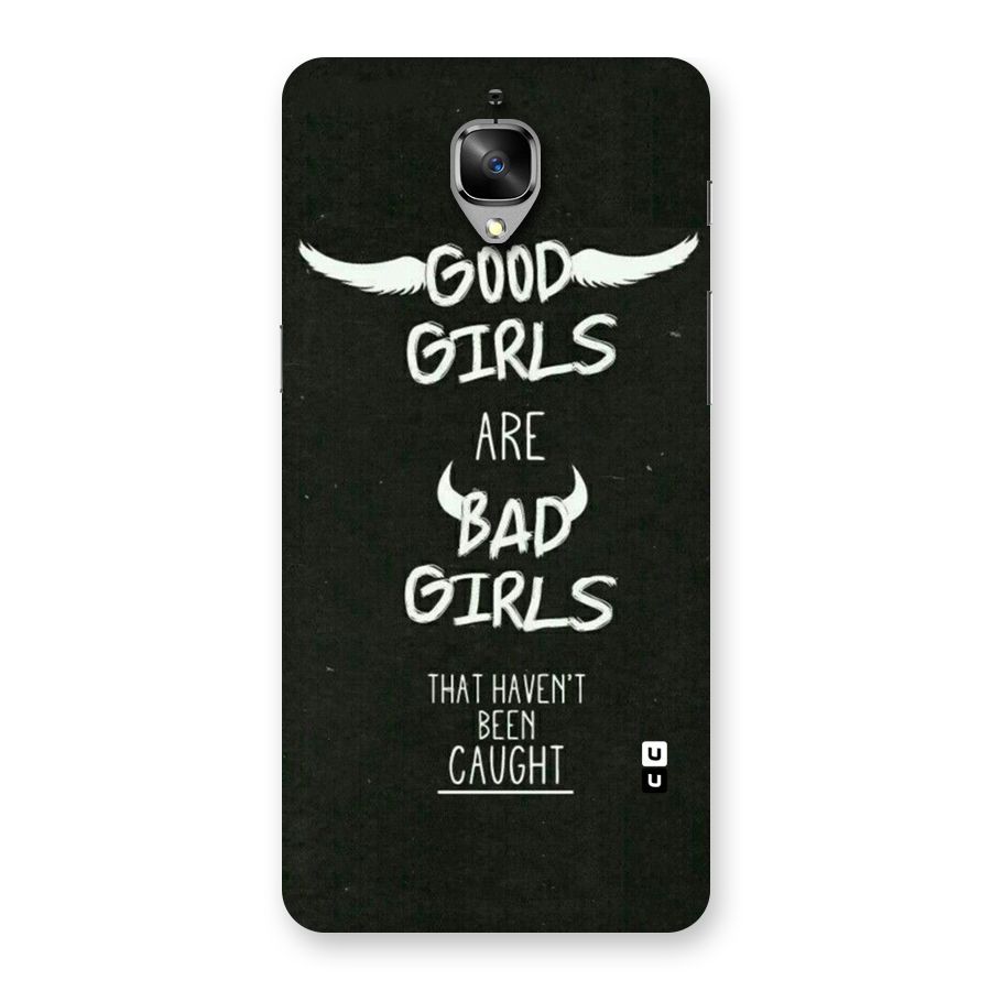 Good Bad Girls Back Case for OnePlus 3T