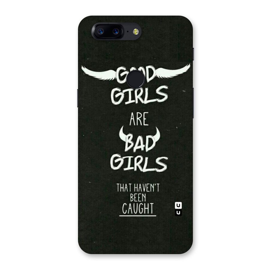 Good Bad Girls Back Case for OnePlus 5T