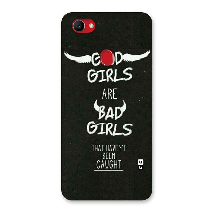 Good Bad Girls Back Case for Oppo F7