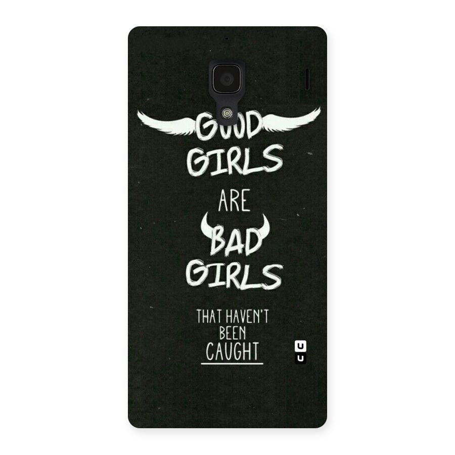 Good Bad Girls Back Case for Redmi 1S