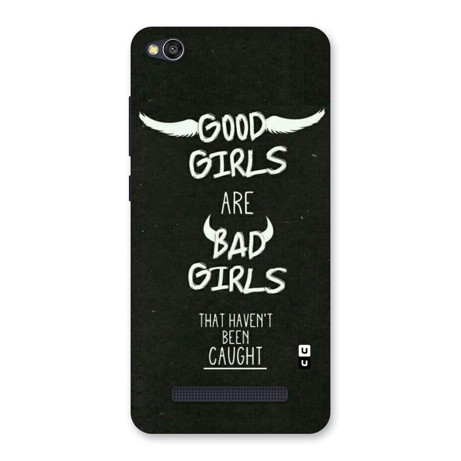 Good Bad Girls Back Case for Redmi 4A