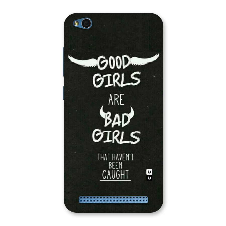 Good Bad Girls Back Case for Redmi 5A