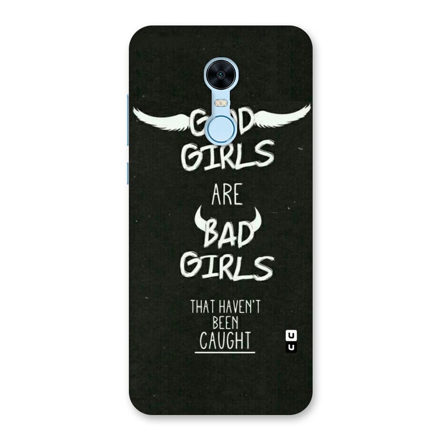 Good Bad Girls Back Case for Redmi Note 5