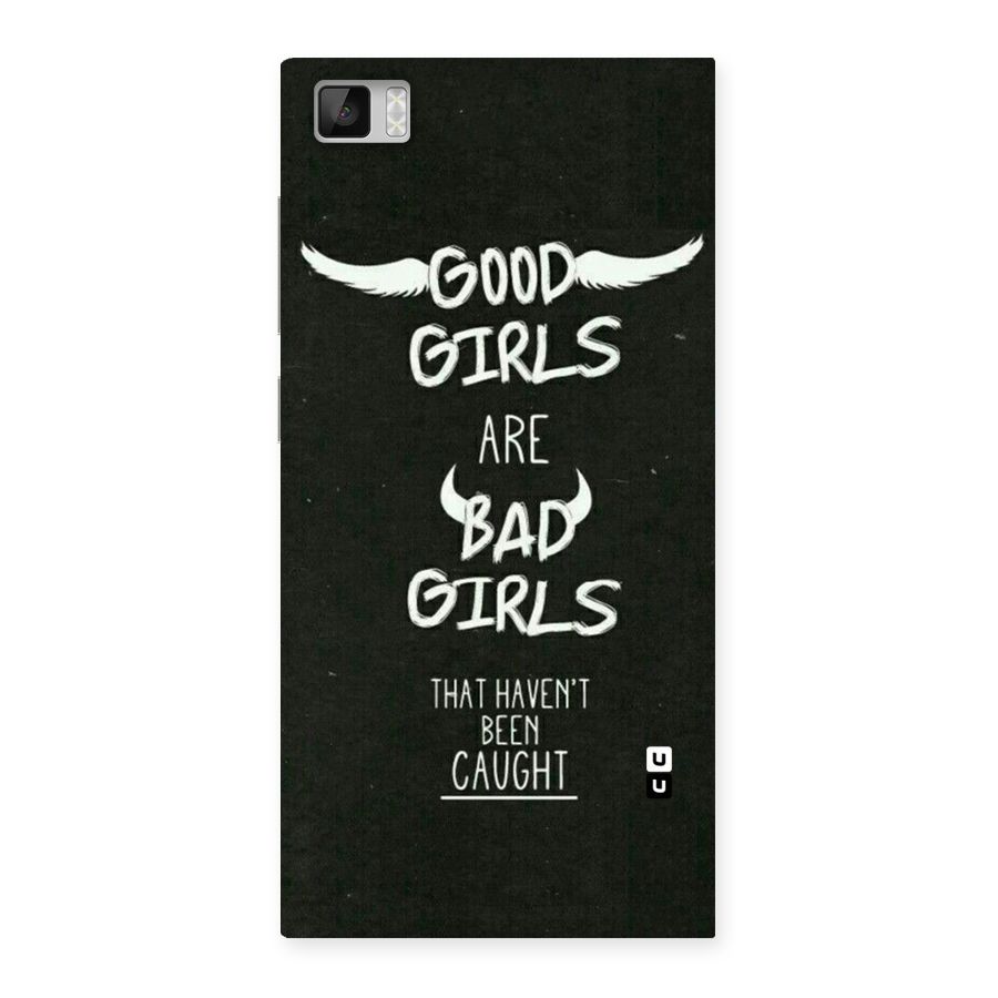 Good Bad Girls Back Case for Xiaomi Mi3