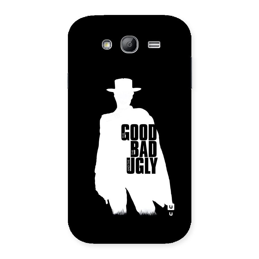 Good Bad Ugly Back Case for Galaxy Grand Neo Plus