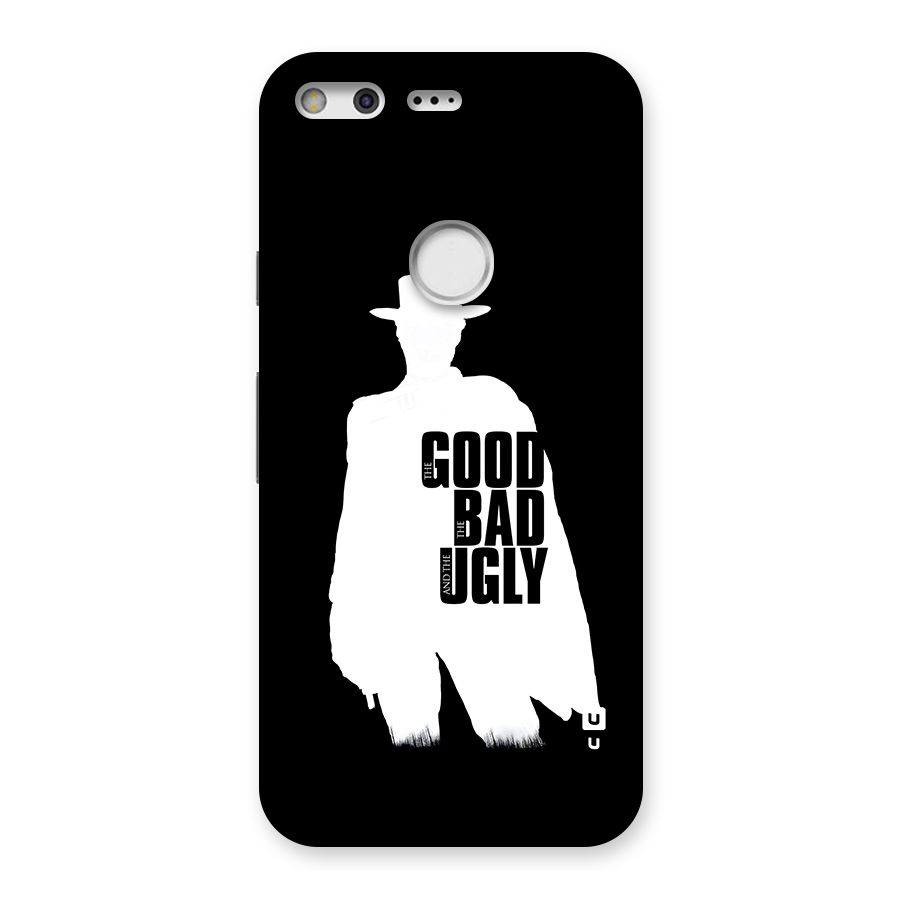 Good Bad Ugly Back Case for Google Pixel