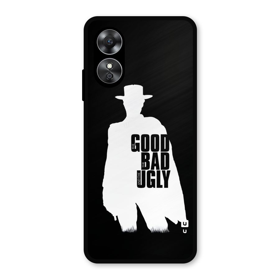Good Bad Ugly Metal Back Case for Oppo A17