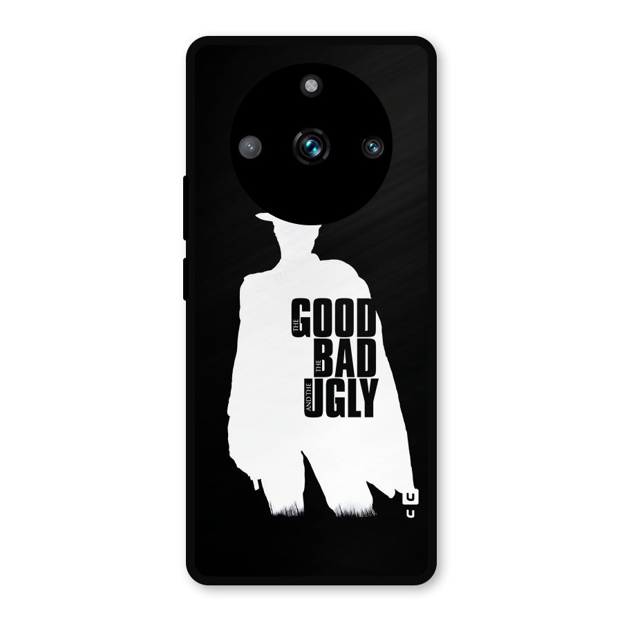Good Bad Ugly Metal Back Case for Realme 11 Pro Plus