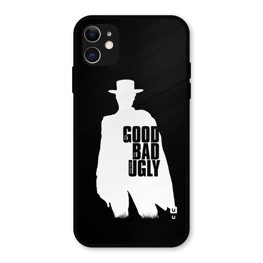 Good Bad Ugly Metal Back Case for iPhone 11