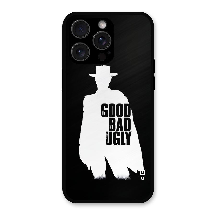 Good Bad Ugly Metal Back Case for iPhone 15 Pro Max