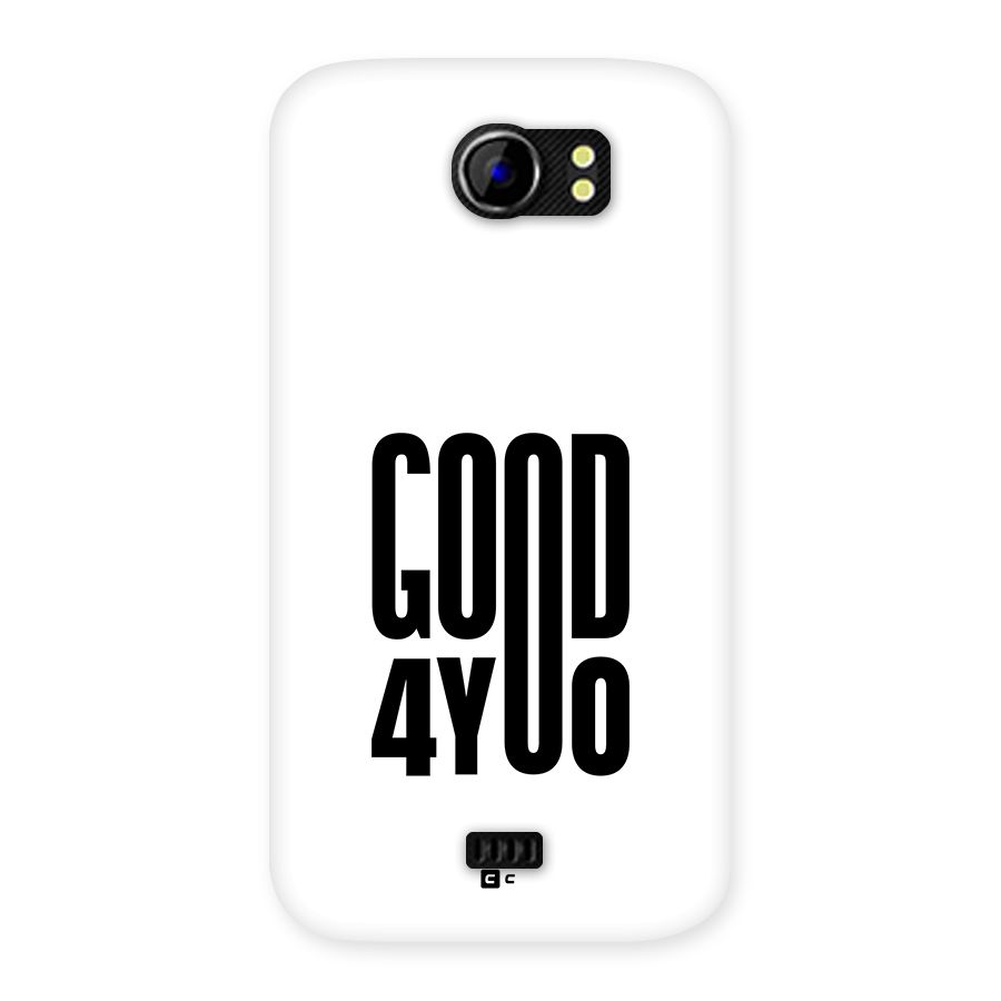 Good For You Back Case for Canvas 2 A110