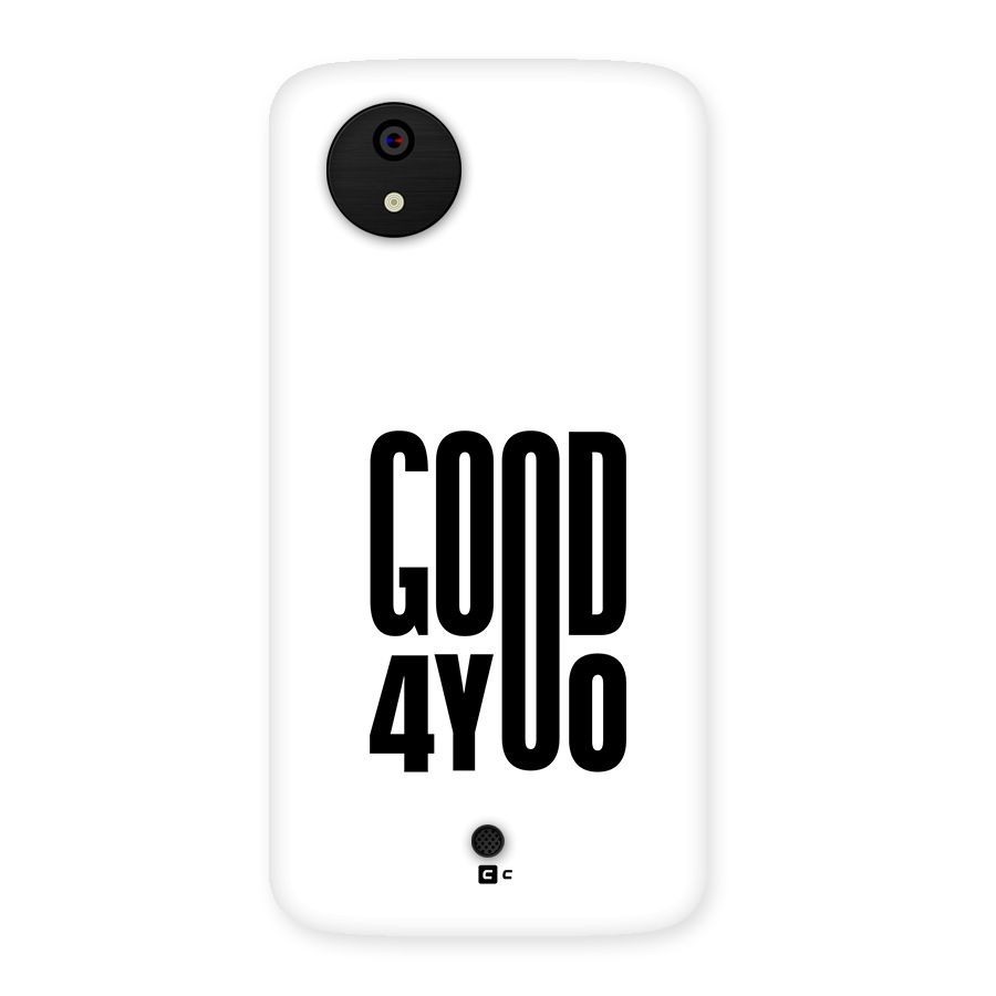 Good For You Back Case for Canvas A1  AQ4501