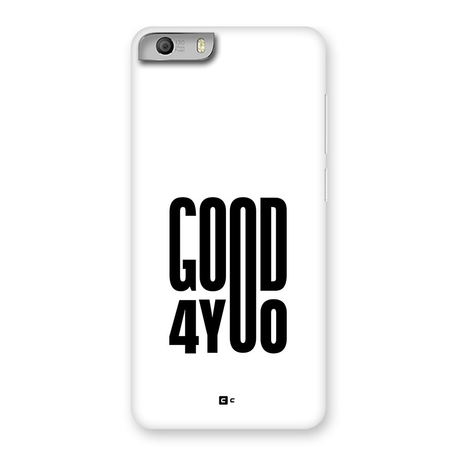 Good For You Back Case for Canvas Knight 2