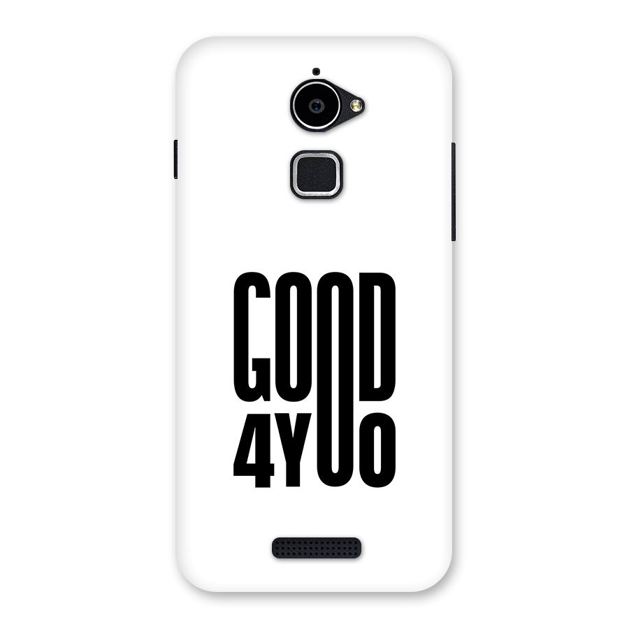 Good For You Back Case for Coolpad Note 3 Lite