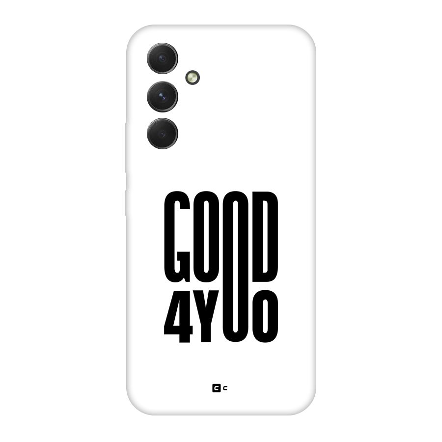 Good For You Back Case for Galaxy A54