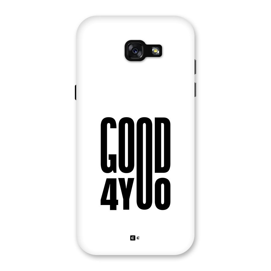 Good For You Back Case for Galaxy A7 (2017)