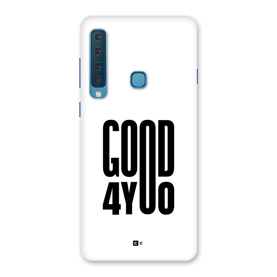 Good For You Back Case for Galaxy A9 (2018)