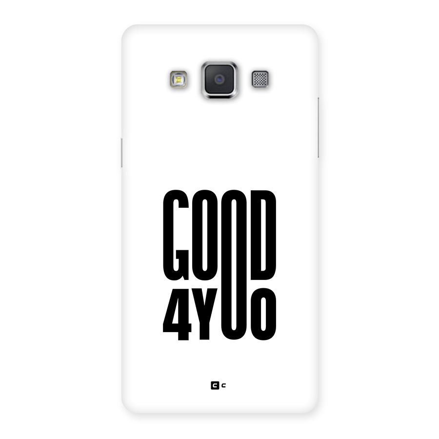 Good For You Back Case for Galaxy Grand Max