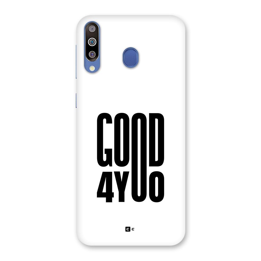 Good For You Back Case for Galaxy M30