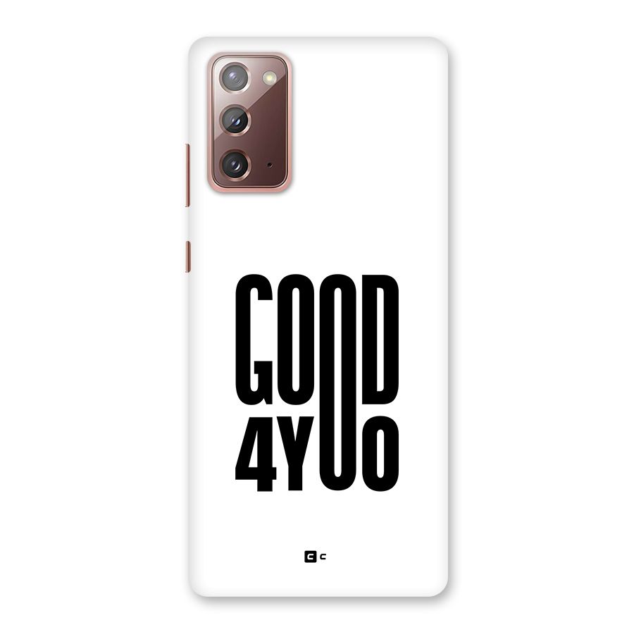 Good For You Back Case for Galaxy Note 20