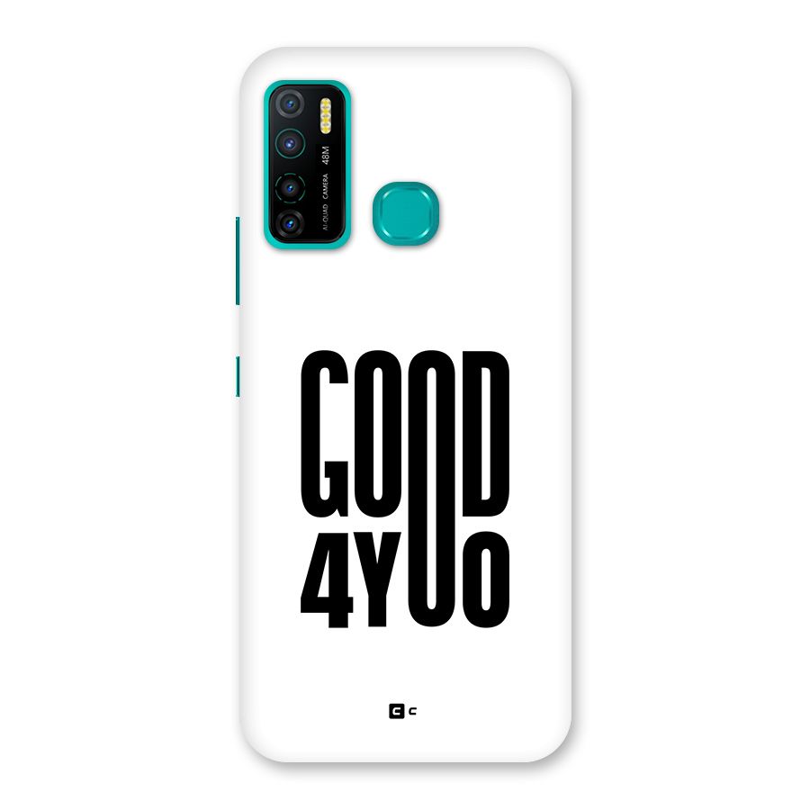 Good For You Back Case for Infinix Hot 9 Pro