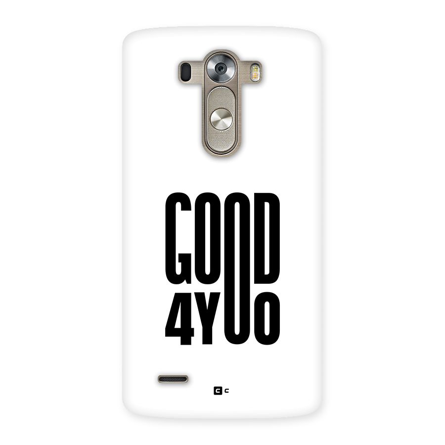 Good For You Back Case for LG G3