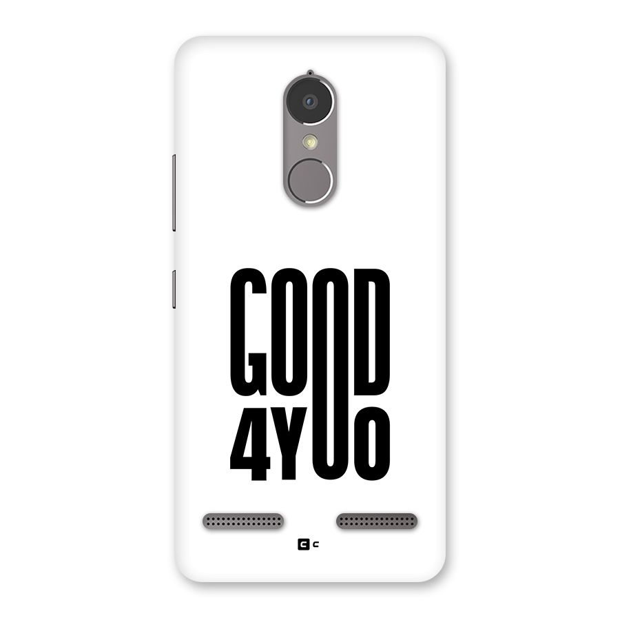Good For You Back Case for Lenovo K6 Power