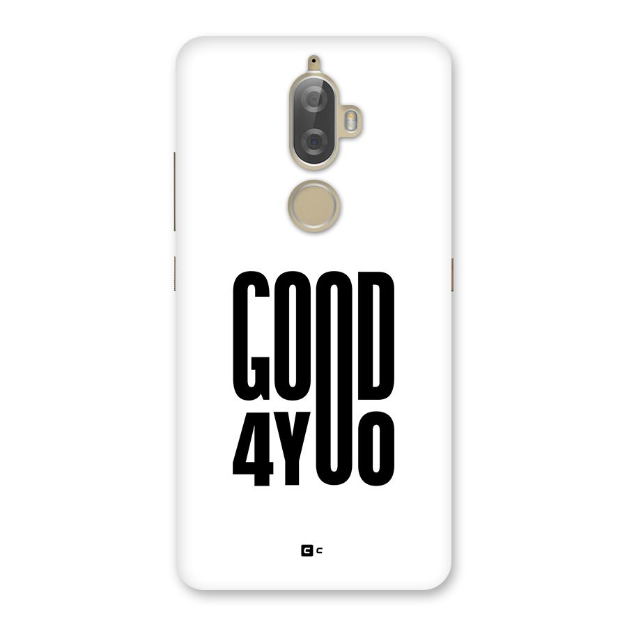 Good For You Back Case for Lenovo K8 Plus