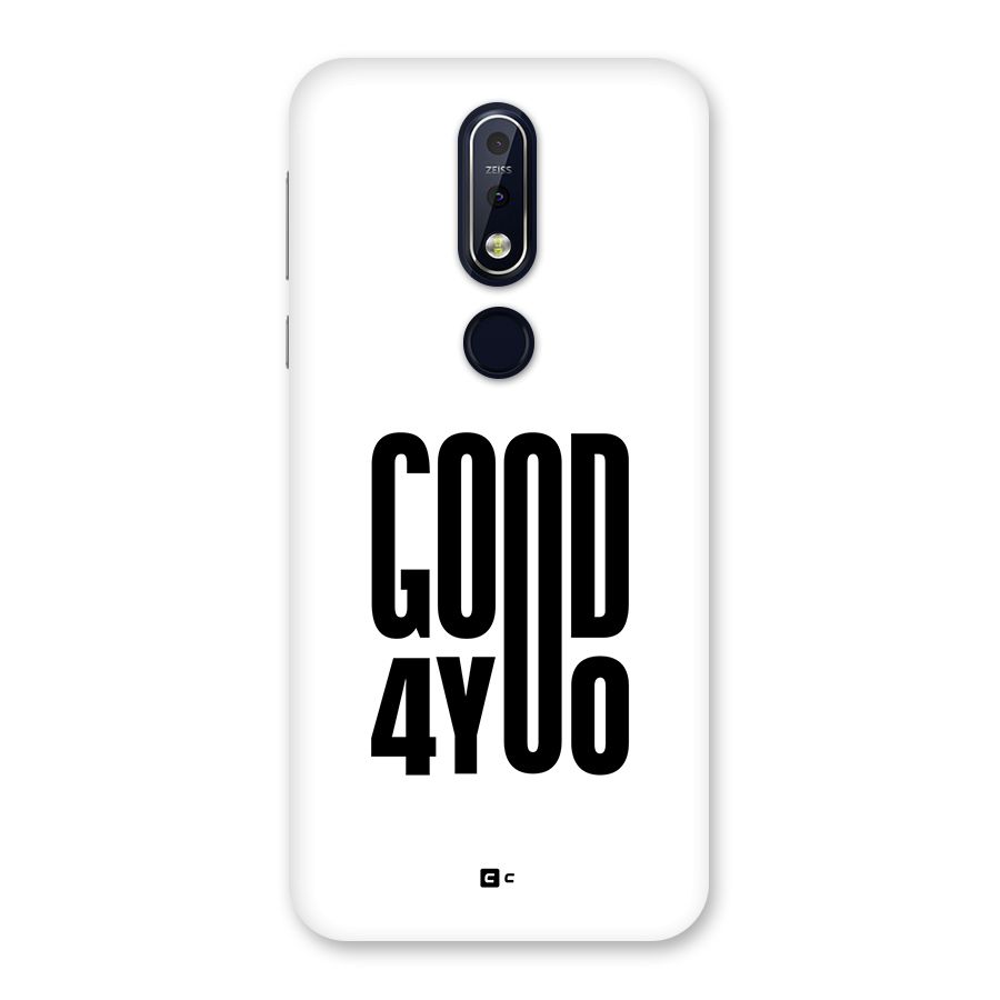 Good For You Back Case for Nokia 7.1